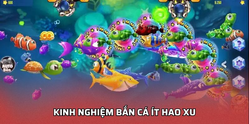 Kinh nghiệm bắn cá ít hao xu